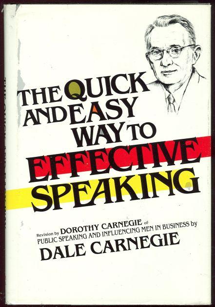 Carnegie, Dale - Quick and Easy Way to Effective Speaking