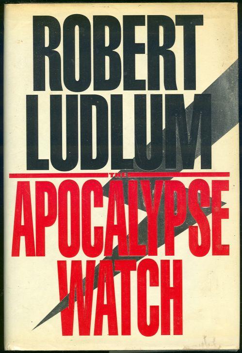Ludlum, Robert - Apocalypse Watch