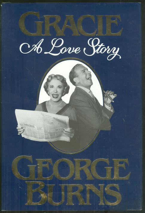 Burns, George - Gracie a Love Story