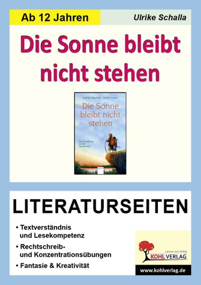 Die Sonne bleibt nicht stehen / Literaturseiten - Ulrike Schalla