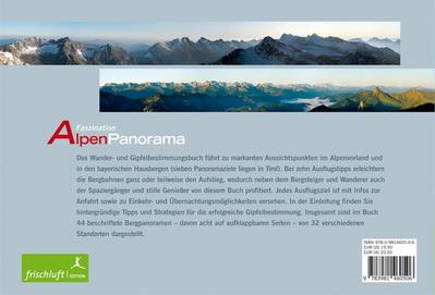 Faszination Alpenpanorama : Oberbayern und Tirol Gipfelbestimmung von Münchner Hausbergen und markanten Aussichtspunkten im Alpenvorland Wandertipps für das ganze Jahr Ausflugsziele im Mangfallgebirge, Tölzer Land, Werdenfelser Land und Pfaffenwinkel 8 Panoramen mit Bergbahn Mit Einkehr- und Übernachtungstipps - Michael Reimer