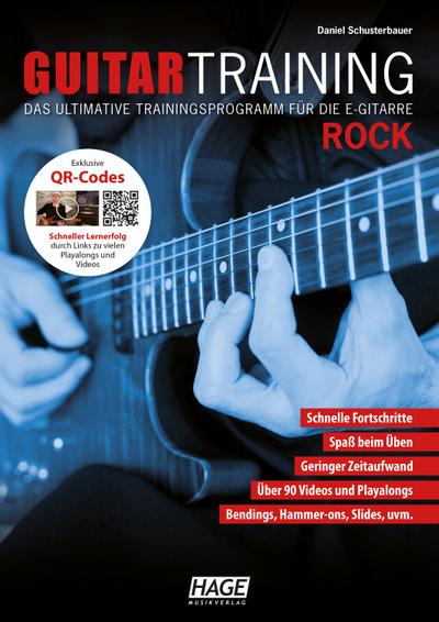 Guitar Training Rock : Das ultimative Trainingsprogramm für die E-Gitarre - Daniel Schusterbauer