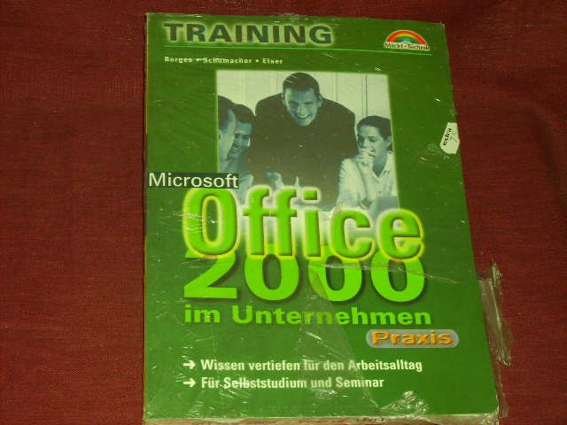 Office 2000 im Unternehmen - M+T-Training Praxis . Wissen vertiefen für den Arbeitsalltag. - Borges, Malte