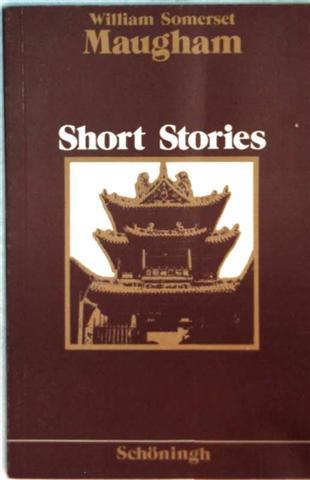 Short Stories: Preface, The Point of Honour, Masterson, Mirage, Princess September, Notes - William Somerset Maugham