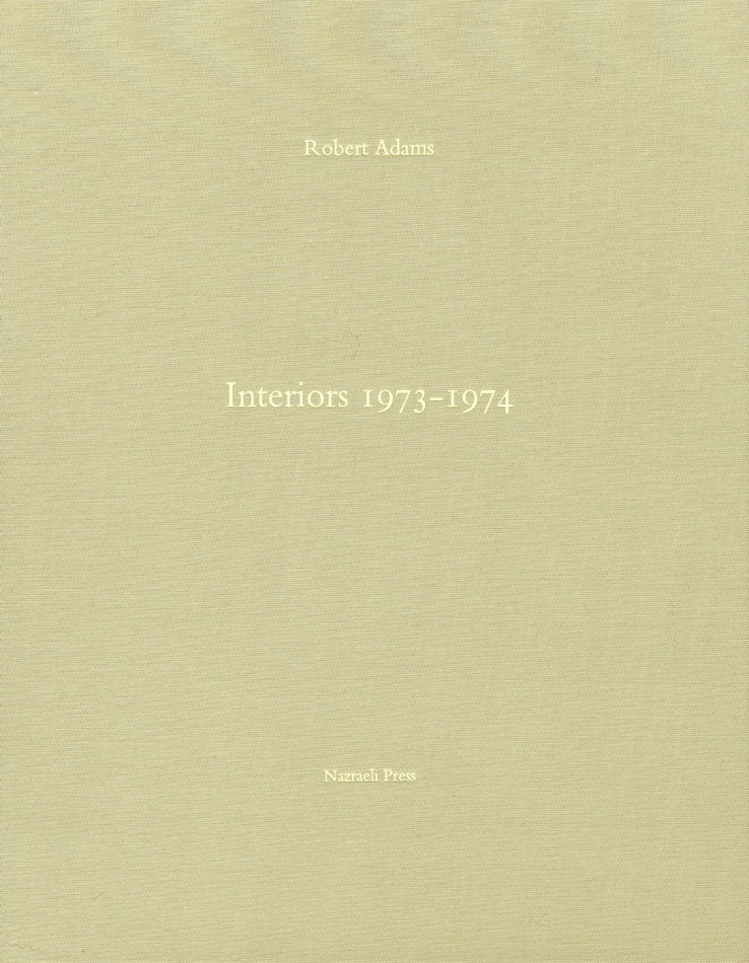 Robert Adams: Interiors 1973-1974, Limited Edition [SIGNED] par 