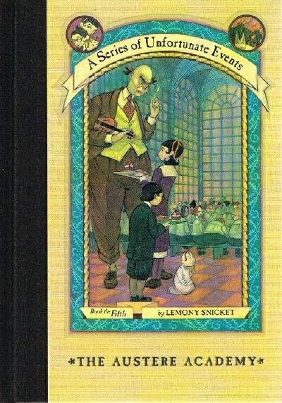 the austere academy by lemony snicket the austere academy by lemony snicket