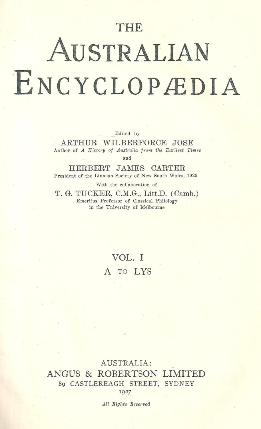 The Australian Encyclopaedia Volume I by Arthur Wilberforce Jose