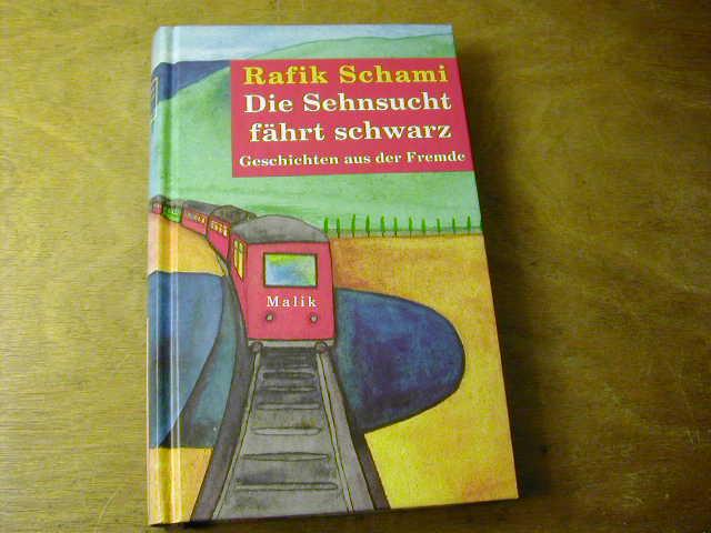 die sehnsucht faehrt schwarz von schami - ZVAB die sehnsucht faehrt schwarz von schami - ZVAB