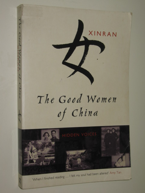 The Good Women Of China - Xinran