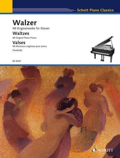 Walzer : 48 Originalwerke für Klavier. Klavier. - Monika Twelsiek