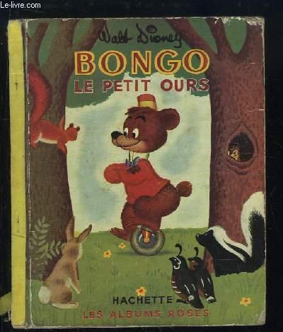 Bongo Le Petit Ours By Walt Disney Bon Couverture Rigide 1952 Le Livre