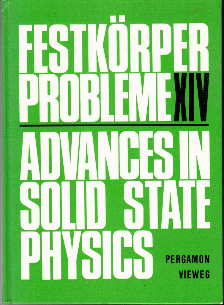 Festkorperprobleme XIV: Advances in Solid State Physics - H J Queisser (Editor)