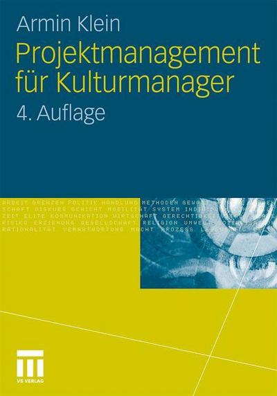Projektmanagement für Kulturmanager - Armin Klein