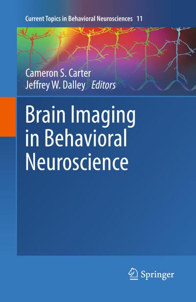 Brain Imaging in Behavioral Neuroscience - Jeffrey W. Dalley