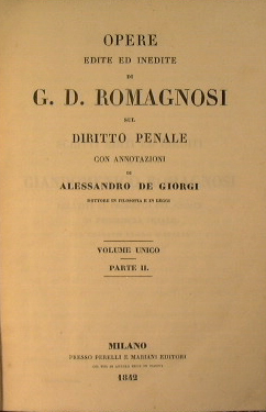 Opere edite ed inedite - Romagnosi Gian Domenico