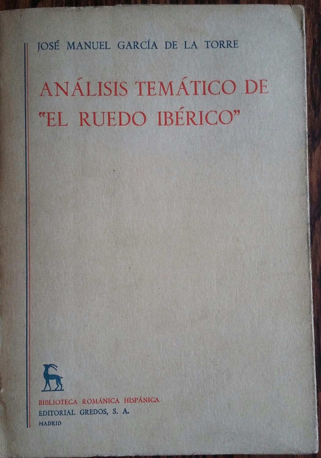 Analisis Tematico de El Ruedo Iberico by GARCIA DE LA TORRE: Nuevo ...