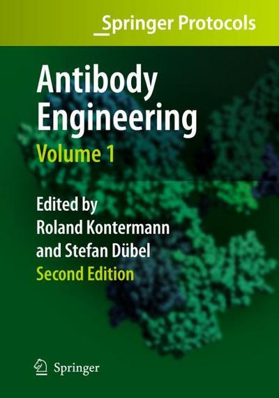 Antibody Engineering Volume 1 - Stefan Dübel