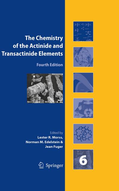 The Chemistry of the Actinide and Transactinide Elements (Volume 6) - Norman M. Edelstein
