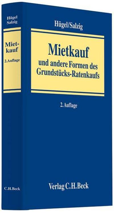 Mietkauf : und andere Formen des Grundstücks-Ratenkaufs - Stefan Hügel