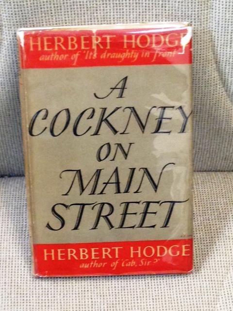 A Cockney on Main Street by HODGE, Herbert: (1945) First Edition. | My ...
