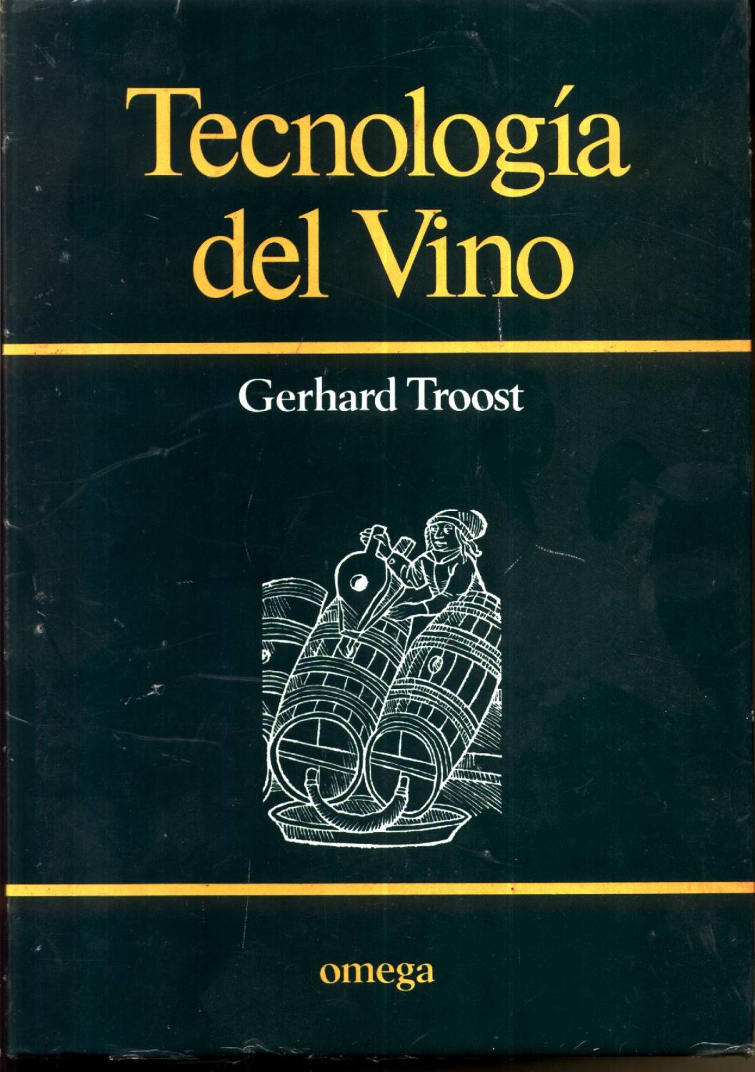 Tecnologia Del Vino - Troost, Gerhard