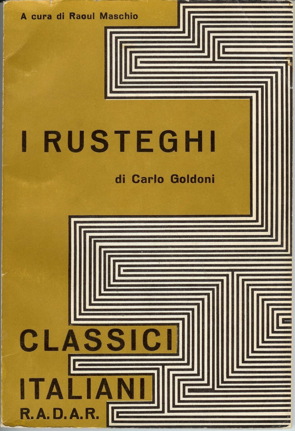 I Rusteghi : Classici Italiani by Goldoni, Carlo: Good Trade Paperback ...