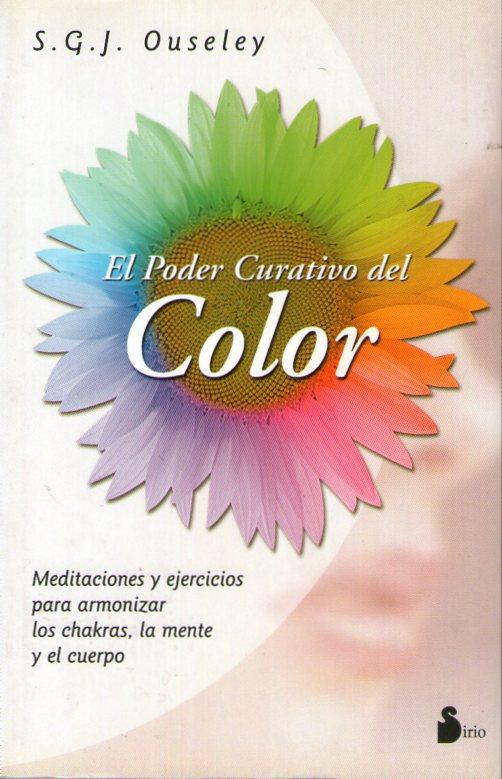 PODER CURATIVO DEL COLOR, EL - Ouseley, S.G.J.