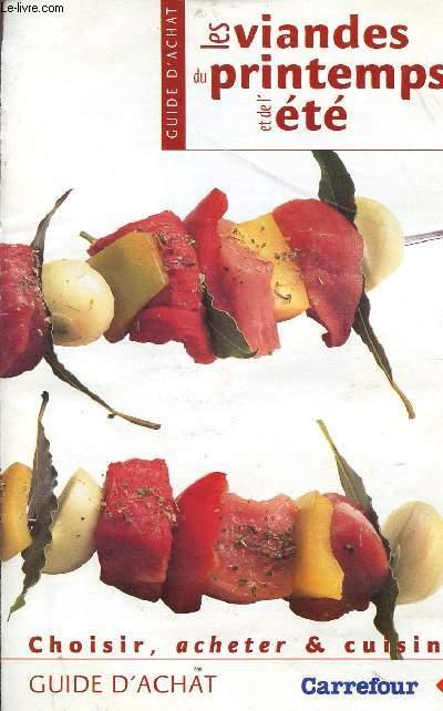 LES VIANDES DU PRINTEMPS ET DE L'ETE / CHOISIR, ACHETER ET CUISINER - GUIDE D'ACHAT. COLLECTIF [Bon] [Couverture souple]