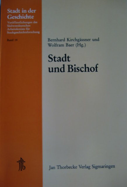 Stadt und Bischof - Baer, Wolfram