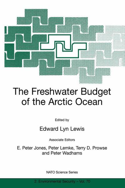 The Freshwater Budget of the Arctic Ocean - Edward Lyn Lewis