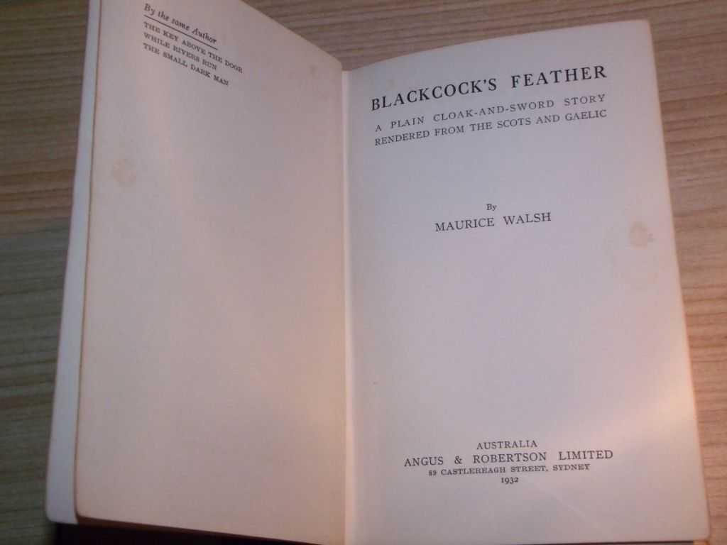 Blackcock's Feather by Walsh, Maurice: Good Cloth (1932) First ...