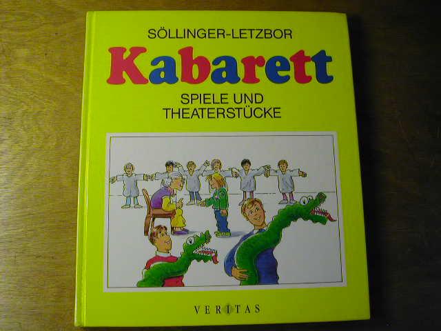 Kabarett. Spiele Und Theaterstücke 4 - Rotraud Söllinger-Letzbor