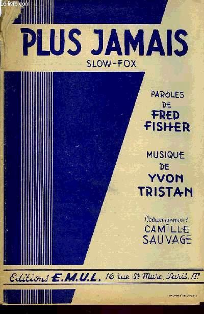 PLUS JAMAIS by TRISTAN Yvon / FISHER Fred (1946) Sheet Music  LeLivre