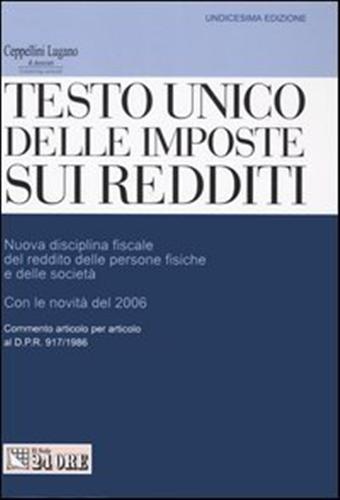 Testo unico delle imposte sui redditi. - Cappellini,Lugano.