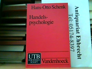 Handelspsychologie. Eine Einführung. (UTB 1899) - Schenk, Hans-Otto