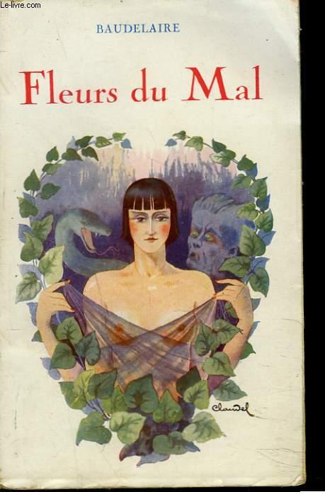 FLEURS DU MAL by BAUDELAIRE: bon Couverture souple (1934) | Le-Livre