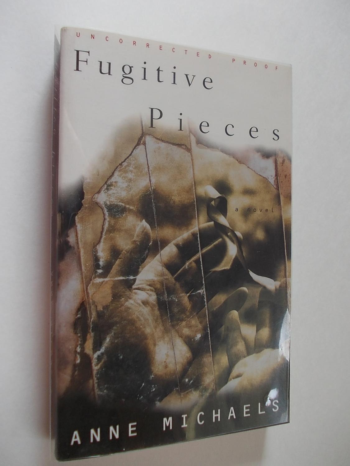 Fugitive Pieces. Michaels, Anne [Fine] [Softcover]