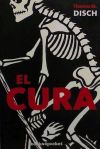CURA, EL - DISCH, THOMAS M.