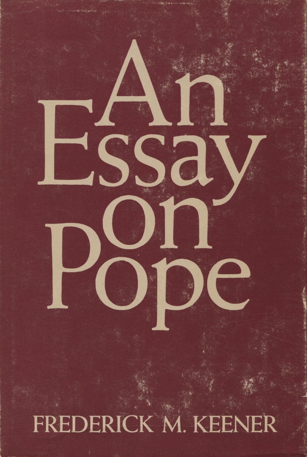 An Essay on Pope - Keener, Frederick M.