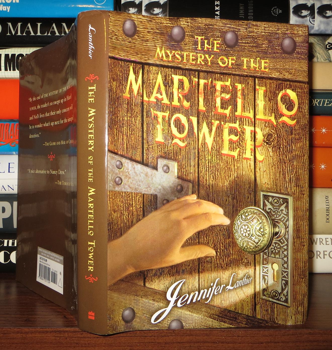 The Mystery Of The Martello Tower By Lanthier Jennifer Hardcover 2008 First Edition First Printing Rare Book Cellar