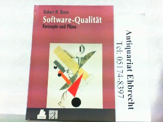 Software Qualität - Konzepte und Pläne. - Dunn, Robert H.