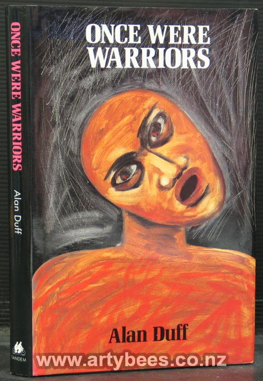 Once Were Warriors by Alan Duff Once Were Warriors by Alan Duff