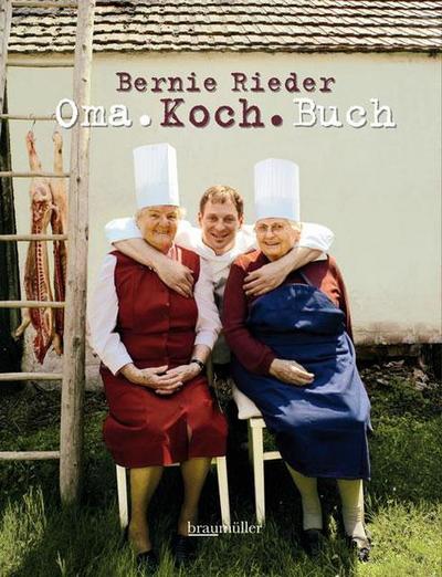 Omakochbuch - Bernie Rieder