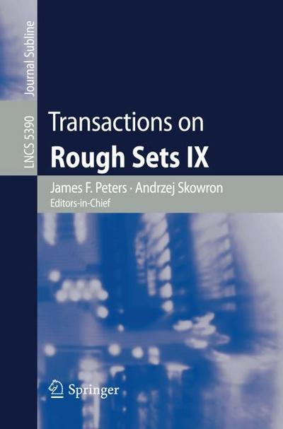 Transactions on Rough Sets IX - Henryk Rybinski