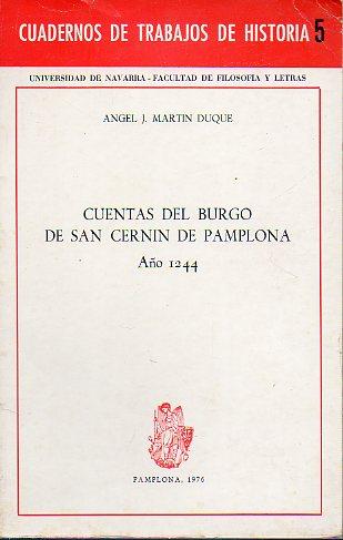 CUENTAS DEL BURGO DE SAN CERNÍN DE PAMPLONA. AÑO 1244. - Martín Duque, Ángel J.