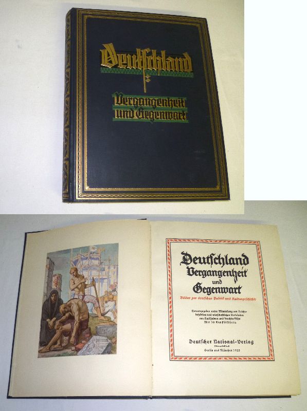 Deutschland Vergangenheit und Gegenwart - Bilder zur deutschen Politik und Kulturgeschichte von 