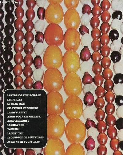 LES TRESORS DE LA PLAGE, LES PERLES, LE BEAN BAG, CEINTURES ET BOUCLES, LA BICYCLETTE, ABRIS POUR LES OISEAUX, ANNIVERSAIRES, LA GRAVURE, BONSAÏS, LA