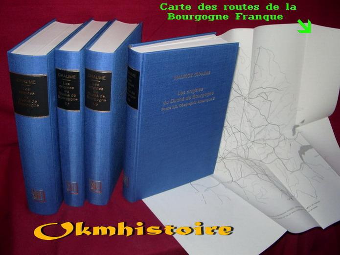 LES ORIGINES DU DUCHÉ DE BOURGOGNE . --------- 4 volumes /4. - CHAUME ( Abbé Maurice )