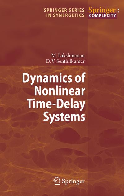 Dynamics of Nonlinear Time-Delay Systems - Dharmapuri Vijayan Senthilkumar