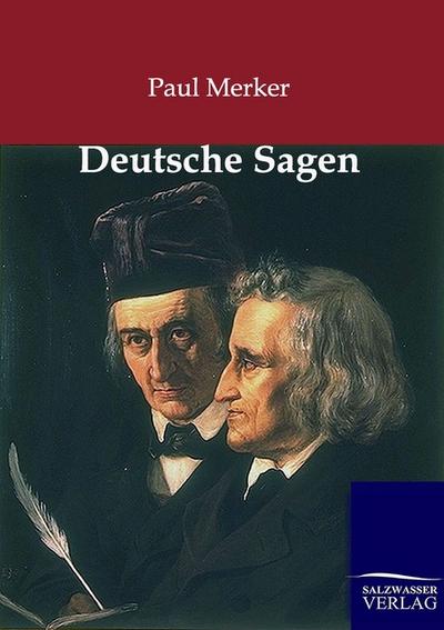 Deutsche Sagen - Paul Merker